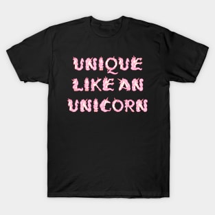 UNIQUE LIKE AN UNICORN T-Shirt